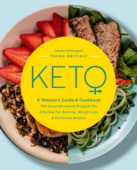 Keto A Woman's Guide & Cookbook