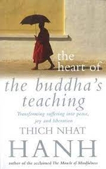 The Heart of The Buddha's Teaching