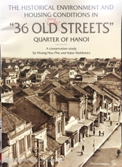 The Historical Environment And Housing Conditions In 36 Old Streets Quarter Of Hanoi