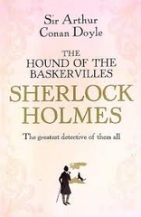 The Hound of the Baskervilles Sherlock Holmes The Hound of the Baskervilles Sherlock Holmes