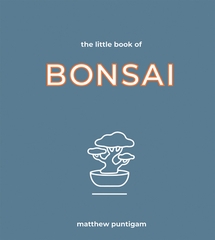 The Little Book of Bonsai The Little Book of Bonsai