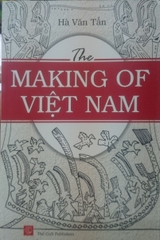 The Making of Vietnam The Making of Vietnam