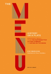 The Menu: History of Memorable Meals The Menu: History of Memorable Meals