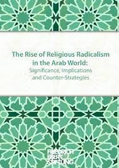 The Rise of Religious Radicalism in the Arab World