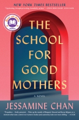 The School For Good Mothers The School For Good Mothers