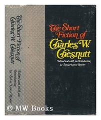 the Short Fiction of Charles W Chesnutt