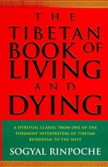 The Tibetan Book Of Living And Dying