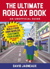 The Ultimate Roblox Book An Unofficial Guide The Ultimate Roblox Book An Unofficial Guide