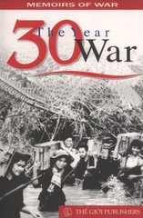 30 Year War The 1945 1975 Memoirs Of War