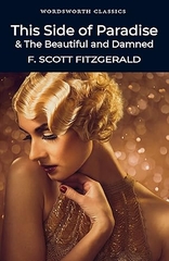 This Side of Paradise & The Beautiful an Damned This Side of Paradise & The Beautiful an Damned