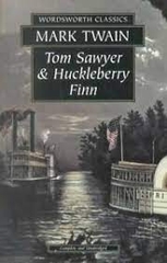 Tom Sawyer & Huckleberry Finn