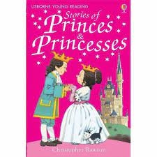 Usborne Young Reading Stories of Princes and Princesses