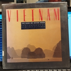Viet Nam The Land We Never Knew