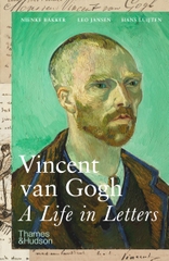 Vincent van Gogh A Life In Letters