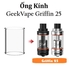 Ống Kính Thủy Tinh Cho Buồng Đốt GeekVape Griffin RTA 25mm