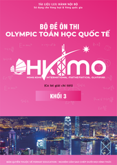 Bộ Đề Ôn Thi Olympic Toán Học Quốc Tế HKIMO - Khối 3
