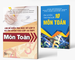 COMBO SÁCH ÔN LUYỆN VÀO LỚP 10