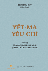 (Chỉ ấn tống cho Tăng-Ni) Yết-ma Yếu Chỉ