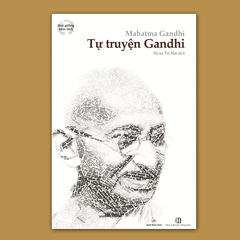Tự truyện Gandhi (Ni sư Trí Hải dịch Việt)