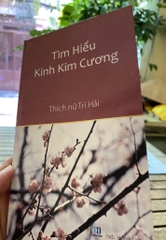 Tìm hiểu Kinh Kim Cang - Ni sư Trí Hải