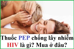 Mua thuốc PEP chống lây nhiễm HIV ở đâu TPHCM?