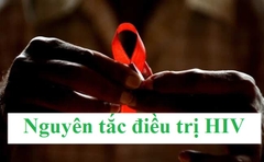 Nguyên tắc điều trị HIV là gì?