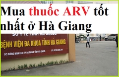 Mua thuốc ARV ở Hà Giang uy tín tốt nhất