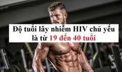 Độ tuổi lây nhiễm HIV chủ yếu hiện nay là bao nhiêu?