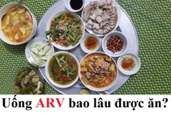 Uống ARV bao lâu mới được ăn?