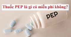 Thuốc PEP có miễn phí không? Ai được phát thuốc PEP không tốn tiền?