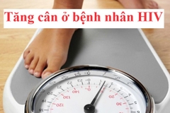 Tăng cân ở bệnh nhân HIV? Nguyên nhân và cách xử trí?