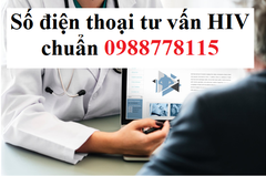 Số điện thoại tư vấn HIV chuẩn 0988778115