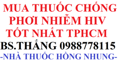 Mua thuốc phơi nhiễm HIV ở TPHCM chuẩn 100%