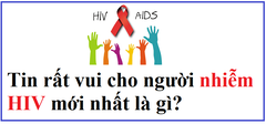 Tin vui hiện nay cho người nhiễm HIV là gì?