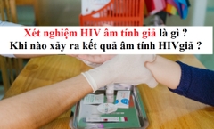 Xét nghiệm HIV âm tính giả là gì?