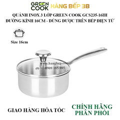 Quánh inox 3 lớp Green Cook 16cm GCS235-16IH