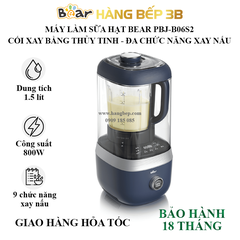 Máy làm sữa hạt Bear 1.5 lít PBJ-B06S2