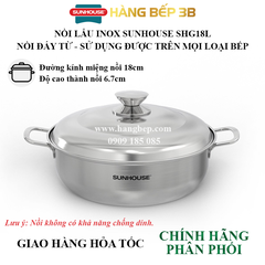 Nồi lẩu inox 1 đáy Sunhouse 18cm SHG18L