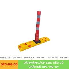 Dải phân cách cọc tiêu có chân đế DPC-NQ-69