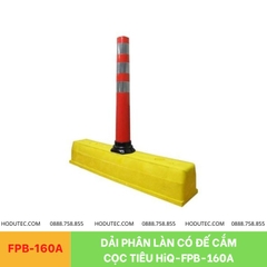 Dải phân làn có đế cắm cọc tiêu loại đặt cố định HiQ-FPB-160A