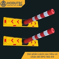 Dải phân cách cọc tiêu có chân đế DPC-NQ-69