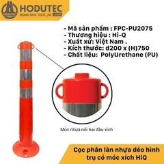 Cọc phân làn nhựa dẻo hình trụ có móc xích HiQ-FPC-PU2075