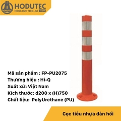 Cọc phân làn nhựa dẻo hình trụ 20x75cm, HiQ-FP-PU2075