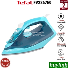 Bàn là - bàn ủi hơi nước Tefal FV2867E0 - 2500W