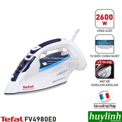 Bàn là - ủi hơi nước Tefal FV4980E0 - 2600W - Made in Pháp