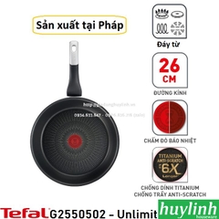 Chảo chiên đáy từ Tefal Unlimited 26cm - G2550502 - Sản xuất tại Pháp