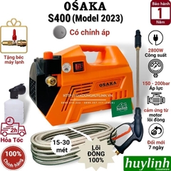 Máy xịt rửa xe chỉnh áp Osaka S400 [New 2023] - 2800W - Tặng béc rửa máy lạnh