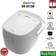 Nồi cơm điện tử cao tần Dreamer DR-IH15W - 1.5 lít