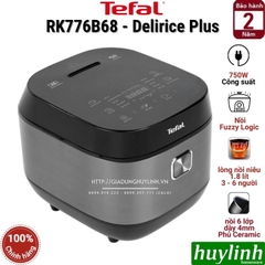 Nồi cơm điện tử Delirice Plus Tefal RK776B68 - 1.8 lít - Lòng nồi niêu dày 4mm