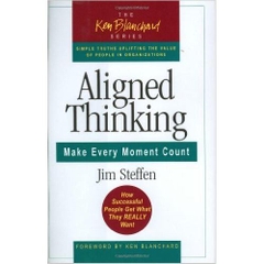 Aligned Thinking: Make Every Moment Count